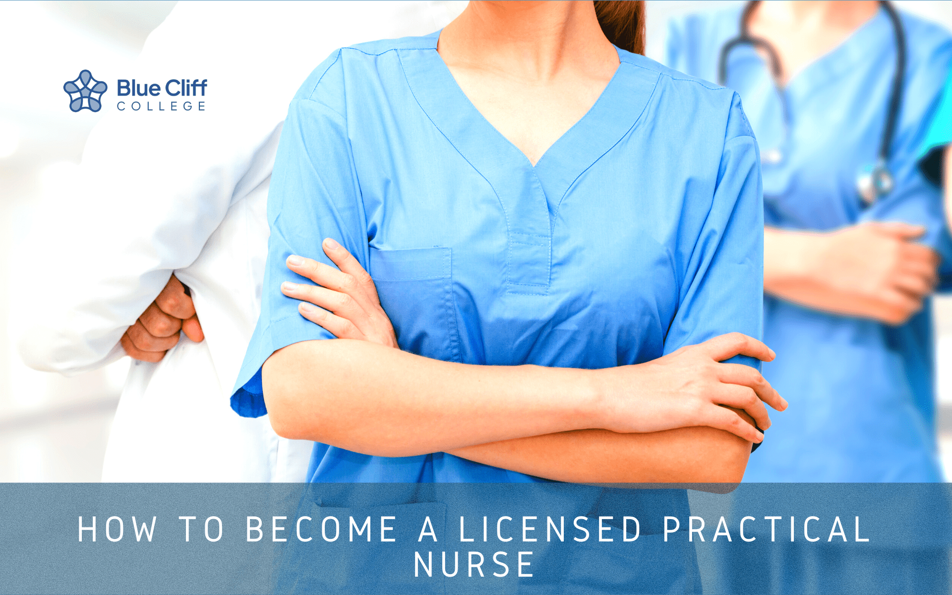 Read more about the article How To Become a Licensed Practical Nurse