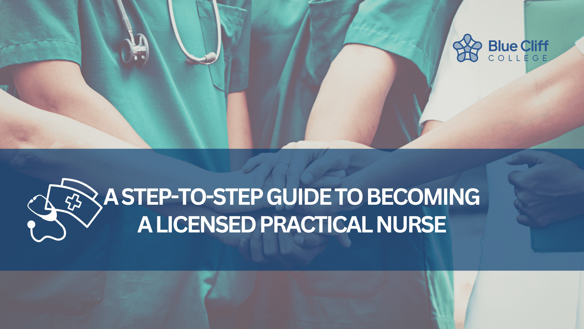 Read more about the article A Step-to-Step Guide to Becoming a Licensed Practical Nurse